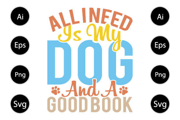 All I Need Is My Dog and a Good Book
