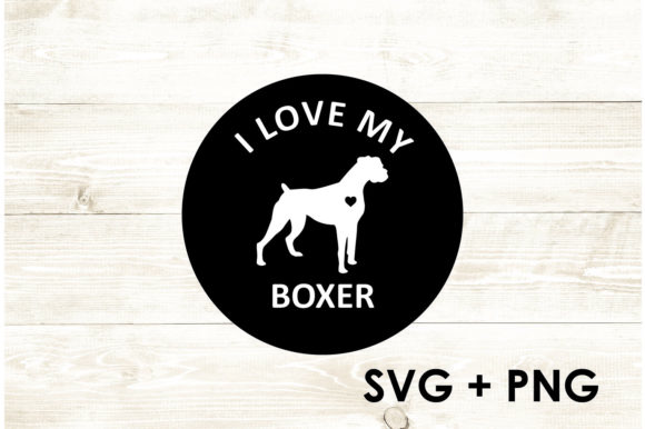 I Love My Boxer - Dog